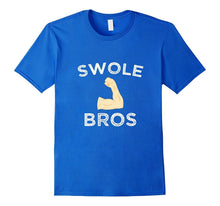 Swole Bros Brothers Swollen Swelled Muscles Lifting Gym Tee