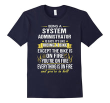 Being a System Administrator Is Like Riding a Bike T-Shirt