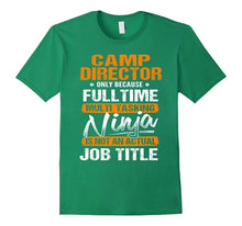 CAMP DIRECTOR - Ninja Job Title Funny Tee T-Shirt