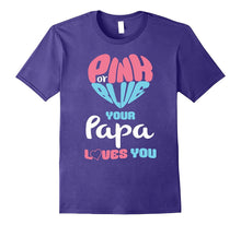 Mens Pink or Blue Papa Loves You Baby Gender Reveal T-Shirt