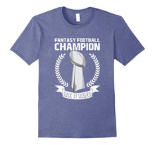 Fantasy Football Champion Suck It Losers T Shirt