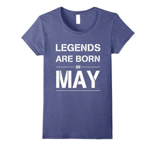 Legends Are Born in May T-Shirt