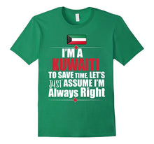 I'M a Kuwaiti I'M Right Funny Kuwait Gift T-Shirt