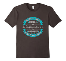 My Daughter Is an Awesome Registered Nurse TShirt, T Shirt