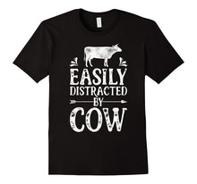 Easily Distracted by Cows T Shirt Funny Cow Farmer Gifts
