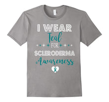I Wear Teal for Scleroderma Awareness Support Shirt