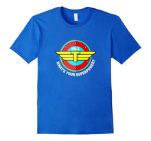 Funny Wonder Super Teacher Working Superhero Superpower Tee