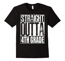 Straight Outta 4th Grade Shirt Graduation Gift 2017 T-Shirt