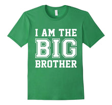 I'm the Big Brother T-Shirt