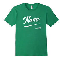 Nana Since 2017 TShirt Papa Best Mama Grand Kids Day Mom Dad