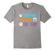Four Paws Two Feet One Team Funny T-Shirt