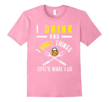 Funny I Drink and Grill Things T-Shirt BBQ Birthday Gift