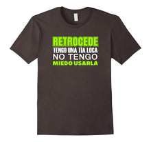 Retrocede Tengo Una Tia Loca Funny Spanish T Shirt