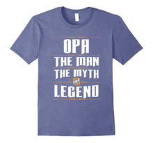 Opa Man Myth Legend Grandfather T-Shirt