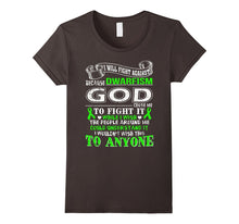 I Will Fight Against Dwarfism T Shirt