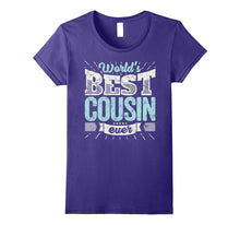 Cool Cousins Gift Shirt: World's Best Cousin Ever Family Tee