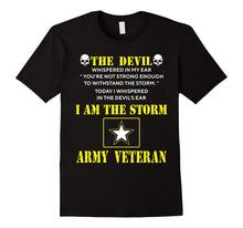 I Am the Storm - I Am a US Army Veteran T-Shirt