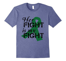 Emerald Ribbon Liver Cancer Awareness Her Fight T-Shirt
