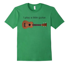 I Play a "Little Guitar" Funny Pun Ukulele T-Shirts