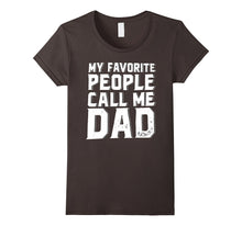 My Favorite People Call Me Dad T-Shirt