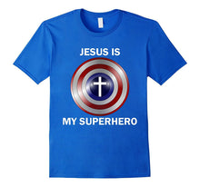 Jesus Is My Superhero T Shirt