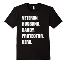 Mens Veteran Husband Daddy Protector Hero T-Shirt
