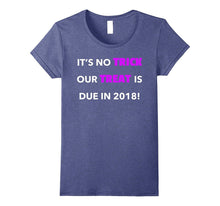 No Trick We're Due in 2018 - Funny Pregnancy Announcement