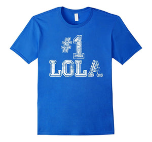 #1 Lola T Shirt - Number One Grandmother Mother Gift Tee