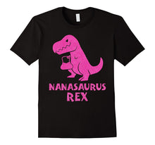 Nanasaurus Rex T Shirt Grandma Nana Mother's Day 2017