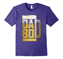 Dad Bod Shirt