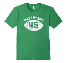 That's My Boy #45 T-Shirt - Distressed Football Mom Tee