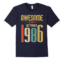 Awesome Since October 1986 T-Shirt Funny 31st Birthday Tee