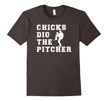 Chicks Dig the Pitcher Funny Baseball T Shirt