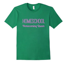 Homeschool Homecoming Queen Shirt for Homeschoolers