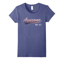 40th Birthday Gift Shirt Awesome Since 1977 40 Year Old Tee