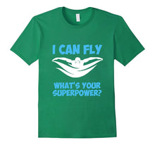I Can Fly What's Your Superpower? Breaststroke Freestyle Tee