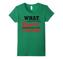 Family Cousins Funny Tshirt for Fun Loving Relatives