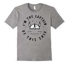 I'm the Captain of This Ship Shirt