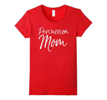 Percussion Mom Shirt Proud High School Marching Band Mother
