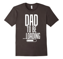 Dad to Be Loading First Time Dad Tshirt - Mens Funny Dad Tee