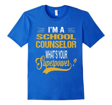 SCHOOL COUNSELOR - Superpower T-Shirt