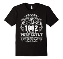 Legends Were Born in December 1982 - 35th Birthday T-Shirt