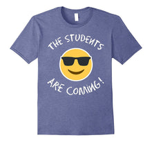 Emoji the Students Are Coming Tshirt for Lover Funny Teacher