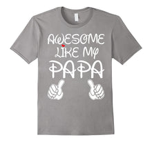 Awesome Like My Papa T Shirt
