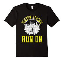 PROUD BOSTON STRONG RUN ON T-Shirt Marathon Runners Running