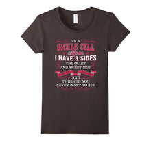 As a Sickle Cell Mom I Have 3 Sides Funny T Shirt