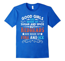 Redheads Are Made of Fire and Ice Woman T Shirt Red Head