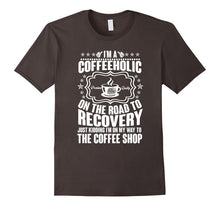 Coffeeholic on the Road to Recovery T-Shirt Coffee Shirt