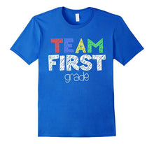Team First Grade T-Shirt Funny 1st Grade Back to School Gift