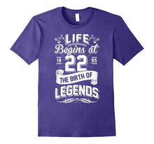 Life Begins at 1995 - 22 the Birth of Legends T-Shirt